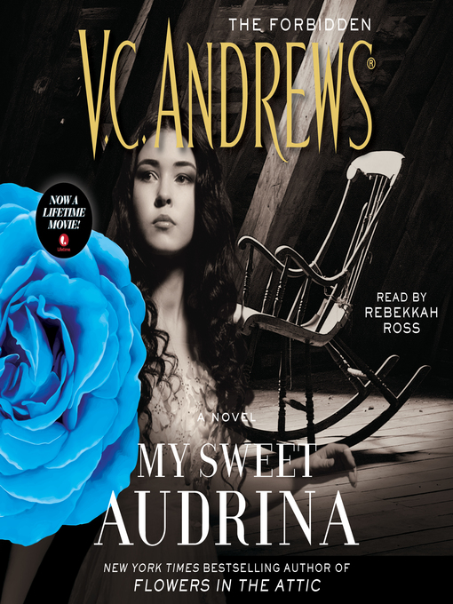 Title details for My Sweet Audrina by V.C. Andrews - Wait list
